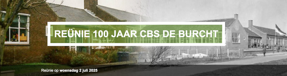 reunie 100jaarcbsdeburcht.nl